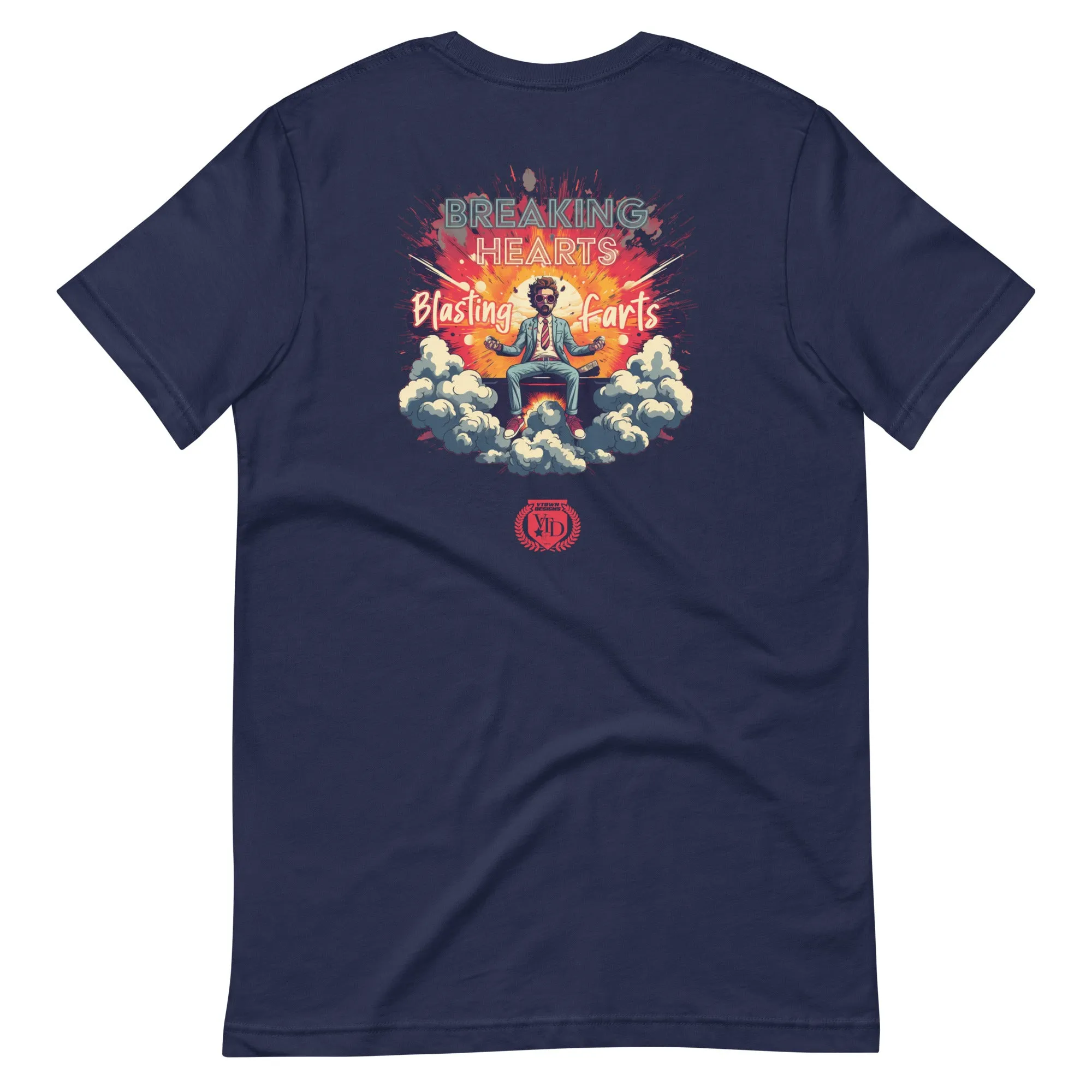 Breaking Hearts Blasting Farts Soft Tee Men's Edition