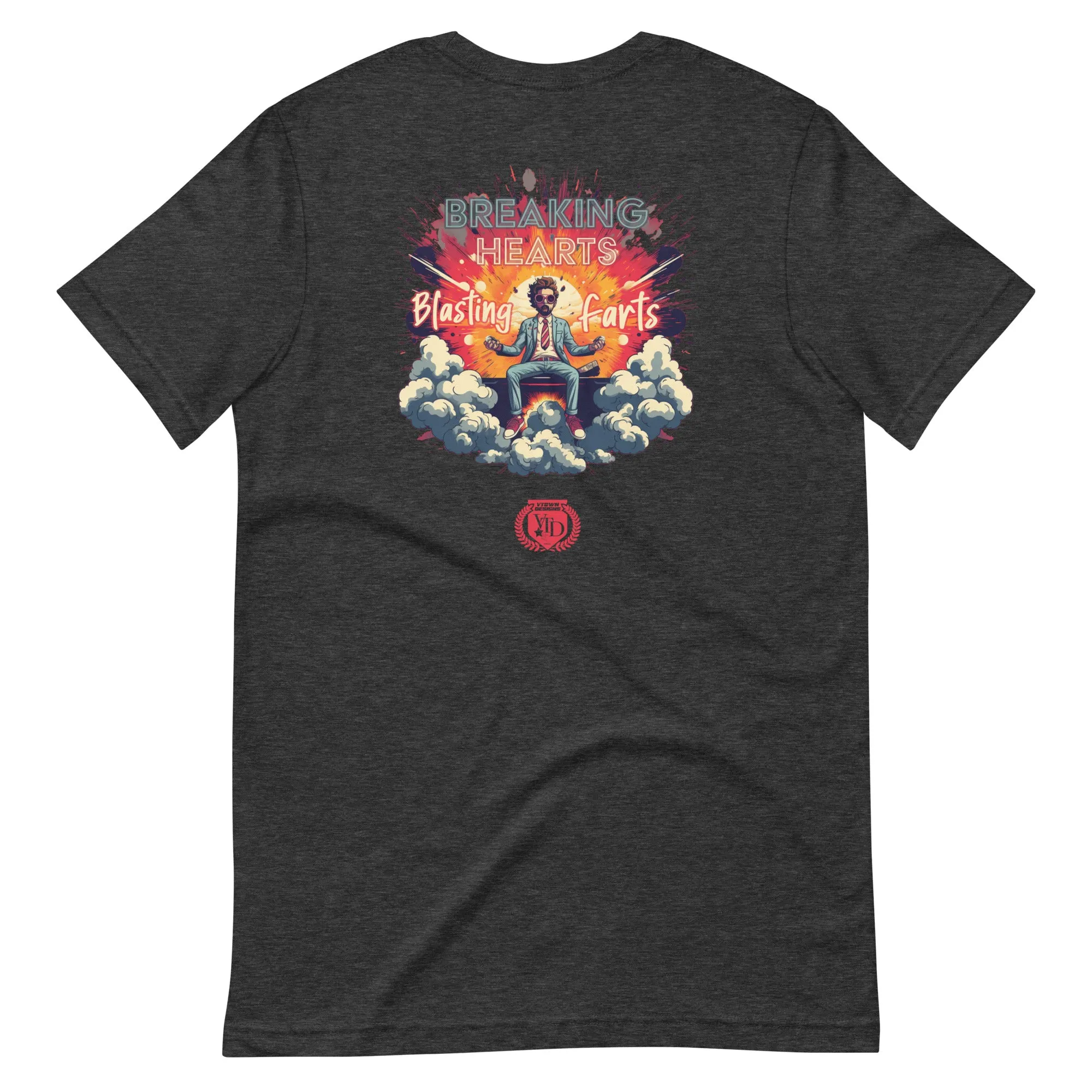 Breaking Hearts Blasting Farts Soft Tee Men's Edition
