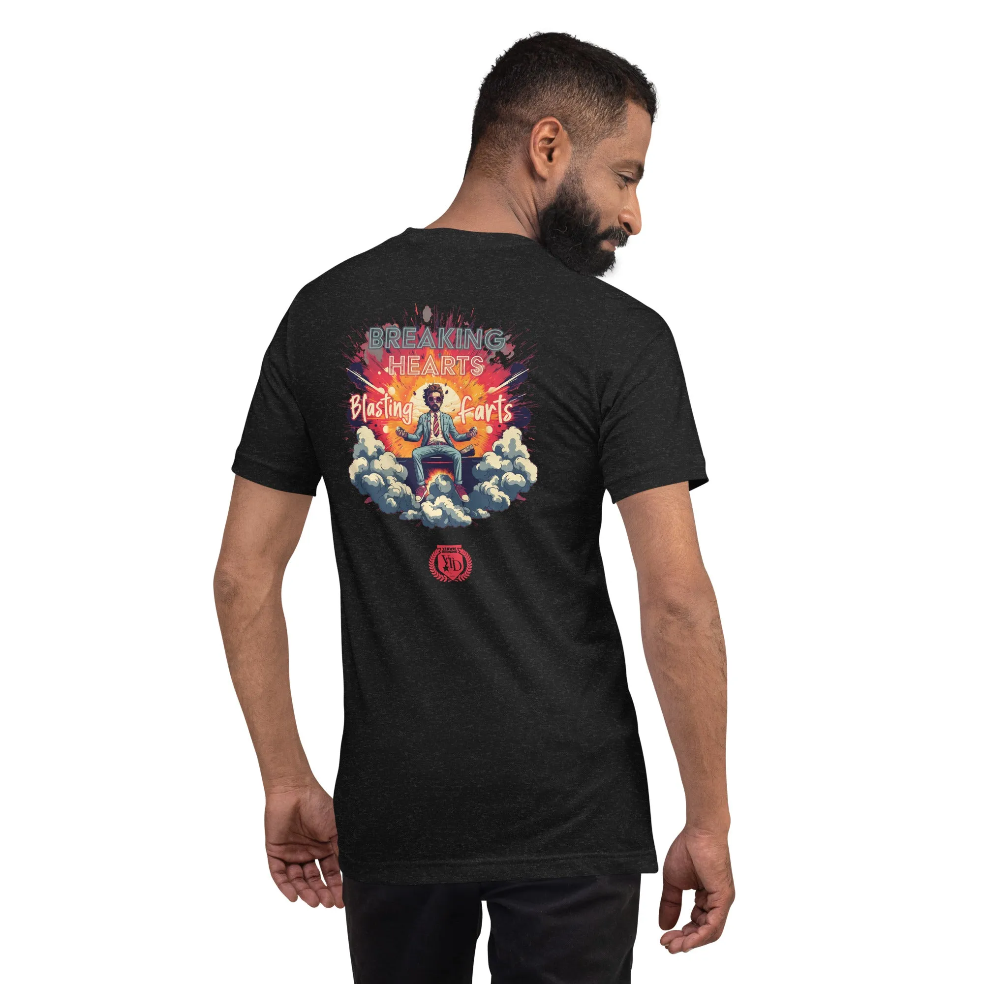 Breaking Hearts Blasting Farts Soft Tee Men's Edition