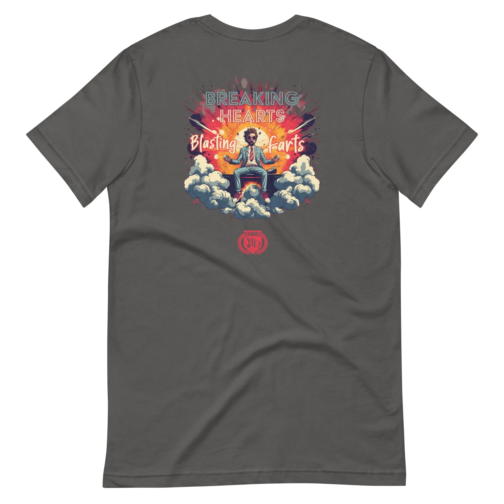 Breaking Hearts Blasting Farts Soft Tee Men's Edition